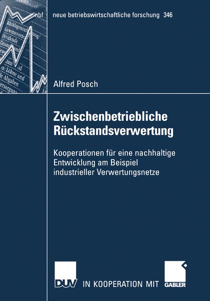 Zwischenbetriebliche Rückstandsverwertung, Taschenbuch von Alfred Posch, Deutscher Universitätsverlag, 9783835002043