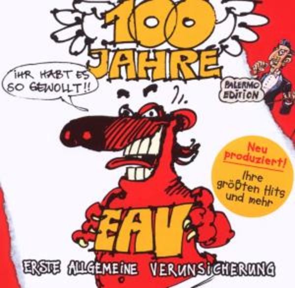 100 Jahre EAV...ihr habt es so gewollt!