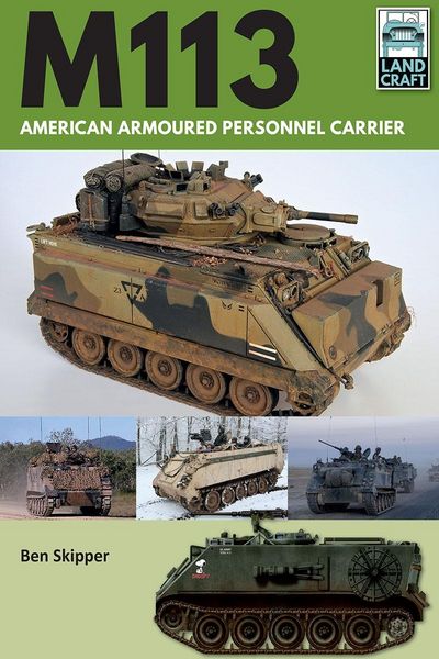 Produktbild: M113: American Armoured Personnel Carrier