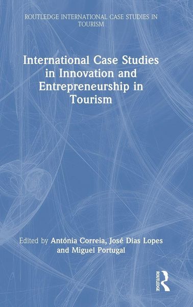 Produktbild: International Case Studies in Innovation and Entrepreneurship in Tourism