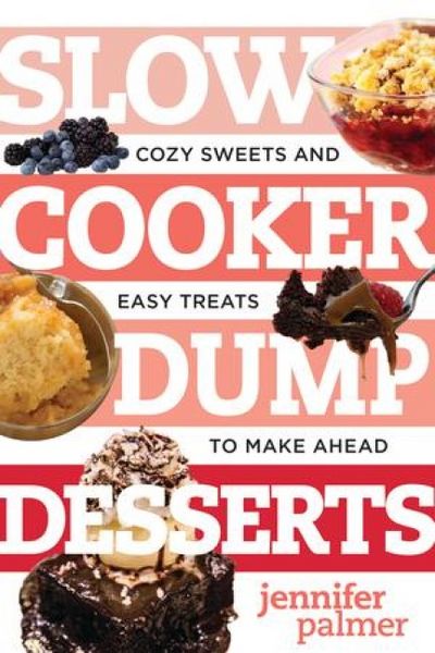 Produktbild: Slow Cooker Dump Desserts