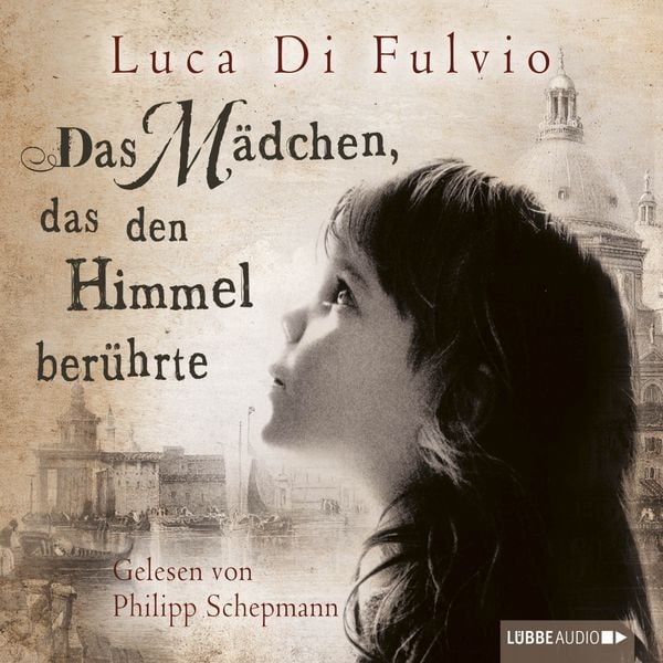 Produktbild: Das M&auml;dchen, das den Himmel ber&uuml;hrte