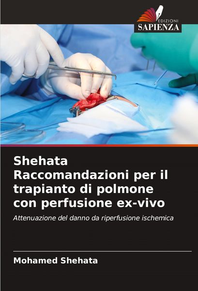 Produktbild: Shehata Raccomandazioni per il trapianto di polmone con perfusione ex-vivo