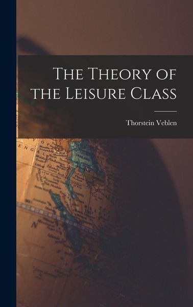 Produktbild: The Theory of the Leisure Class