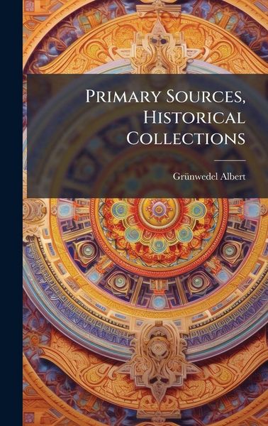 Produktbild: Primary Sources, Historical Collections