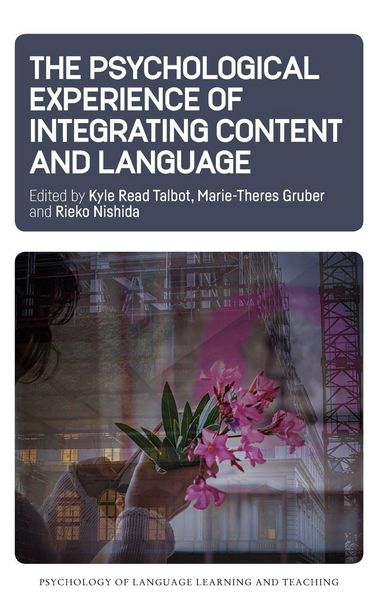 Produktbild: The Psychological Experience of Integrating Content and Language