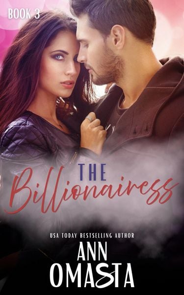 Produktbild: The Billionairess: A sweet billionaire romance (The Broke Billionaires Club, #3)