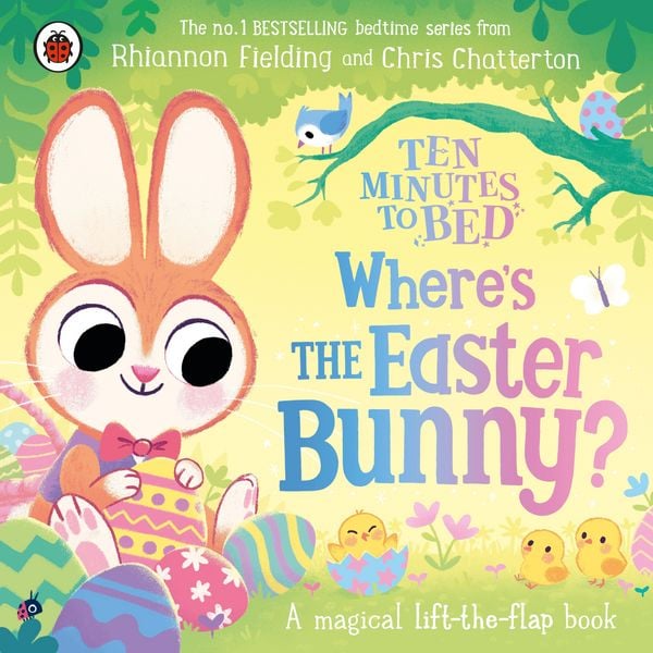 Ten Minutes to Bed: Where's the Easter Bunny?, Gebundene Ausgabe von Rhiannon Fielding, Penguin Books Ltd, 978-0-241-62044-1