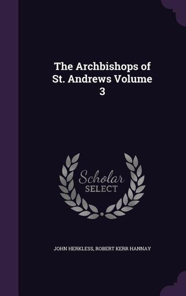Produktbild: The Archbishops of St. Andrews Volume 3