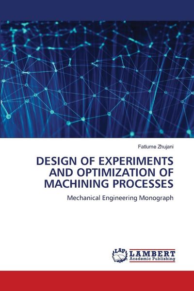 Produktbild: DESIGN OF EXPERIMENTS AND OPTIMIZATION OF MACHINING PROCESSES