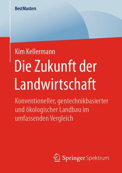 Produktbild: Die Zukunft der Landwirtschaft