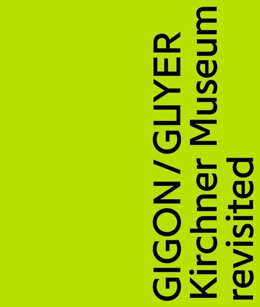 Produktbild: Gigon / Guyer. Kirchner Museum revisited