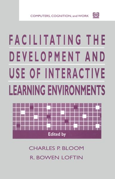 Produktbild: Facilitating the Development and Use of Interactive Learning Environments