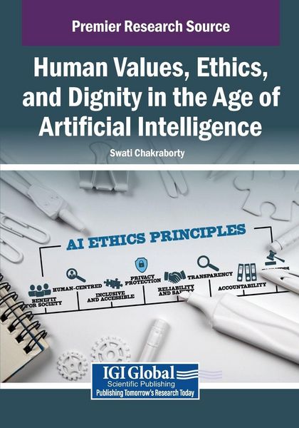 Produktbild: Human Values, Ethics, and Dignity in the Age of Artificial Intelligence