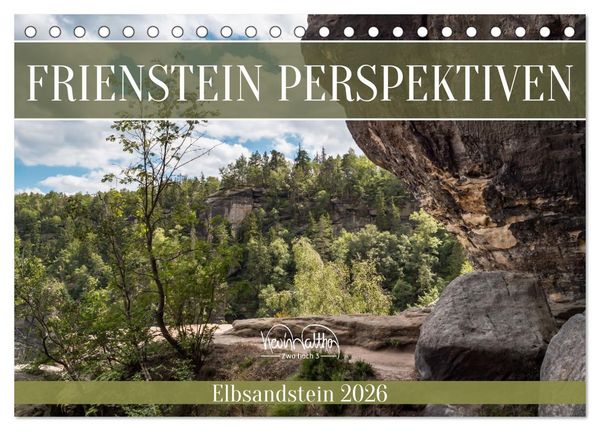 Frienstein Perspektiven - Elbsandstein (Tischkalender 2026 DIN A5 quer), CALVENDO Monatskalender