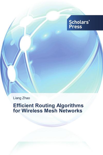 Produktbild: Efficient Routing Algorithms for Wireless Mesh Networks