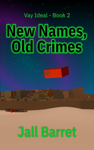 Produktbild: New Names, Old Crimes (Vay Ideal, #2)