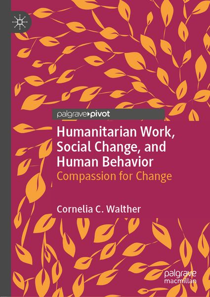 Produktbild: Humanitarian Work, Social Change, and Human Behavior
