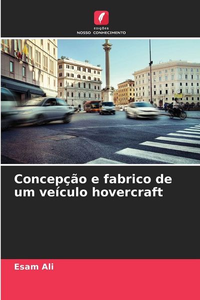 Produktbild: Concep&ccedil;&atilde;o e fabrico de um ve&iacute;culo hovercraft