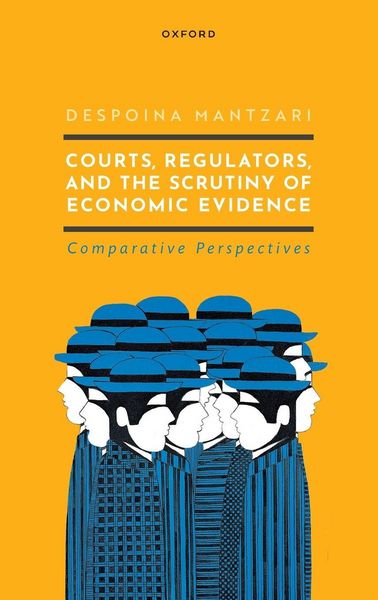 Produktbild: Courts, Regulators, and the Scrutiny of Economic Evidence