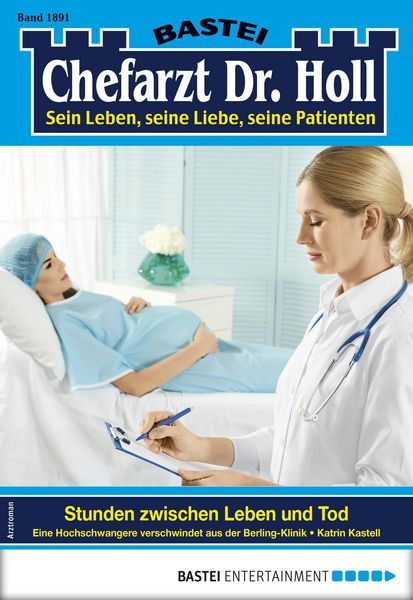 Produktbild: Dr. Holl 1891 - Arztroman