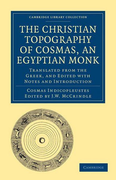 Produktbild: The Christian Topography of Cosmas, an Egyptian Monk