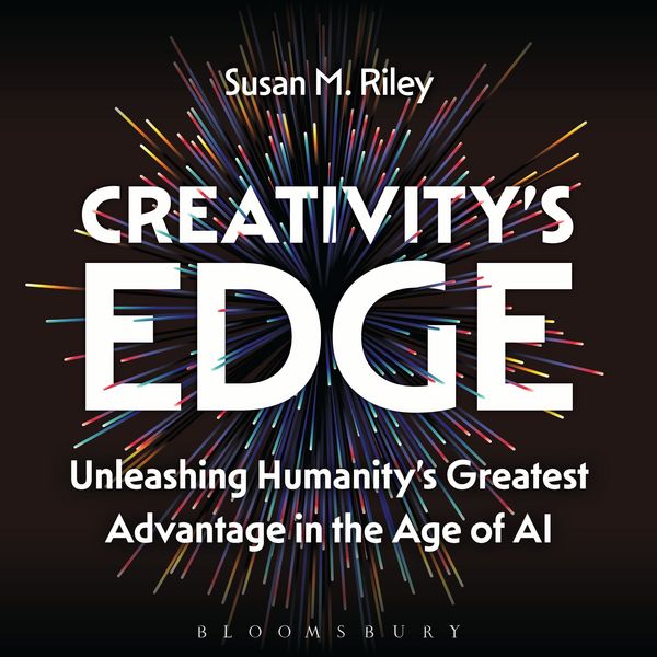 Creativity's Edge - Susan M. Riley, Audio, 9798216454885
