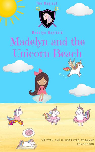 Produktbild: Madelyn and the Unicorn Beach (The Magical Madelyn Mayfield, #1)