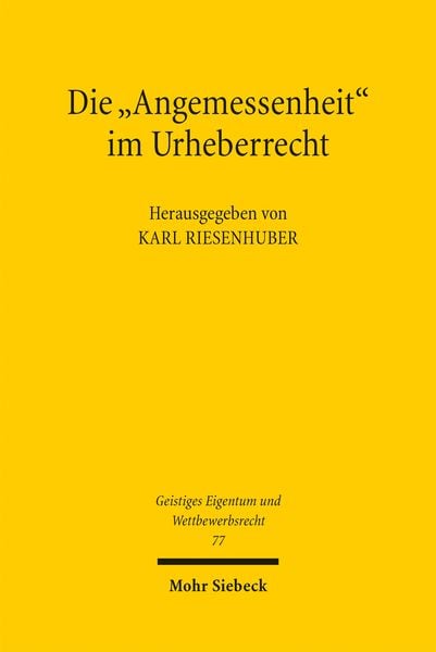Produktbild: Die "Angemessenheit" im Urheberrecht