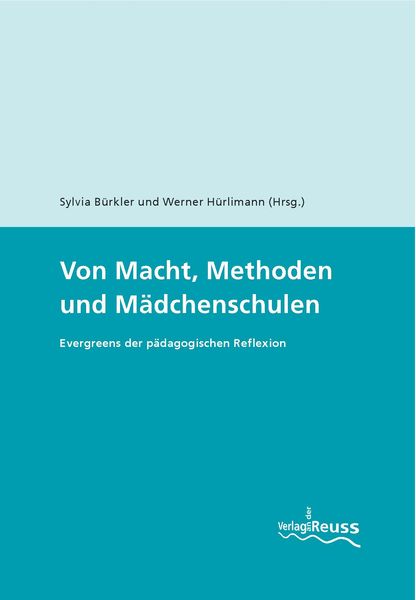 Produktbild: Von Macht, Methoden und M&auml;dchenschulen