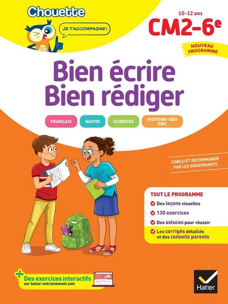 Produktbild: Bien &eacute;crire, bien r&eacute;diger : CM2, 6e, 10-12 ans