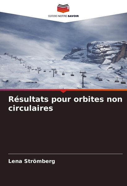 Produktbild: R&eacute;sultats pour orbites non circulaires