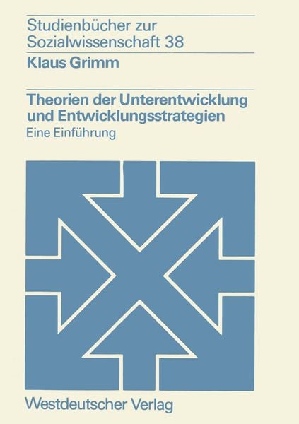 Produktbild: Theorien der Unterentwicklung und Entwicklungsstrategien