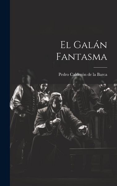 Produktbild: El Gal&aacute;n Fantasma