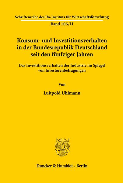 Produktbild: Konsum- und Investitionsverhalten in der Bundesrepublik Deutschland seit den f&uuml;nfziger Jahren.
