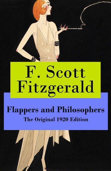 Produktbild: Flappers and Philosophers - The Original 1920 Edition