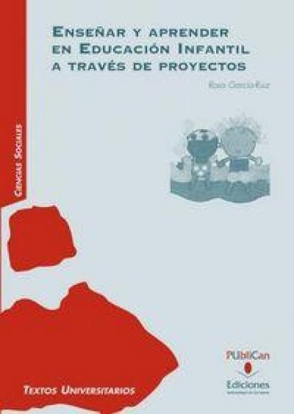 Produktbild: Ense&ntilde;ar y aprender en educaci&oacute;n infantil a trav&eacute;s de proyectos