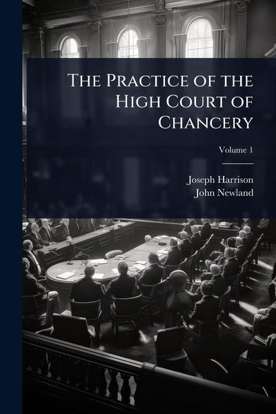 Produktbild: The Practice of the High Court of Chancery