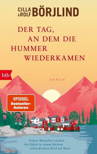 Der Tag, an dem die Hummer wiederkamen, Taschenbuch von Cilla Börjlind,Rolf Börjlind, btb, 978-3-442-77560-6