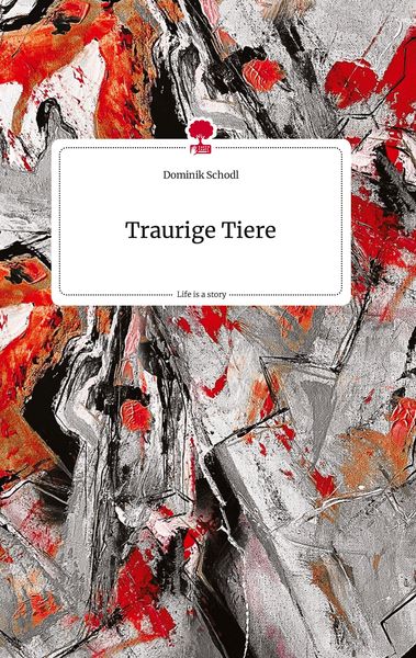 Produktbild: Traurige Tiere. Life is a Story - story.one