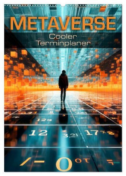 METAVERSE Cooler Terminplaner (Wandkalender 2026 DIN A2 hoch), CALVENDO Monatskalender