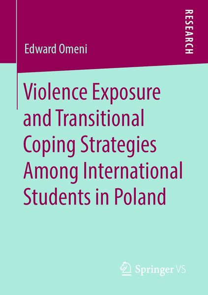 Produktbild: Violence Exposure and Transitional Coping Strategies Among International Students in Poland
