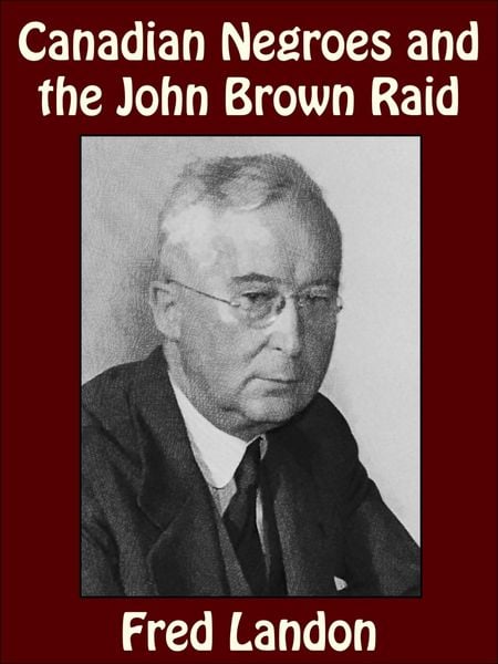 Produktbild: Canadian Negroes and the John Brown Raid