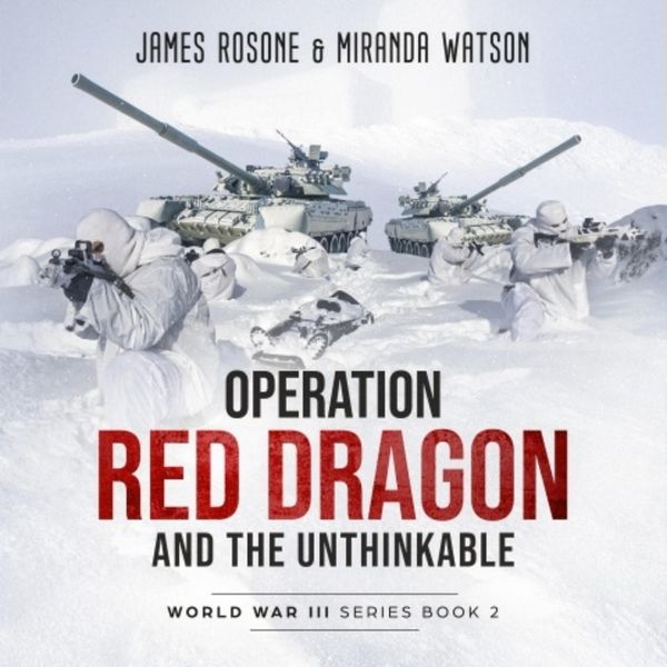 Produktbild: Operation Red Dragon and the Unthinkable