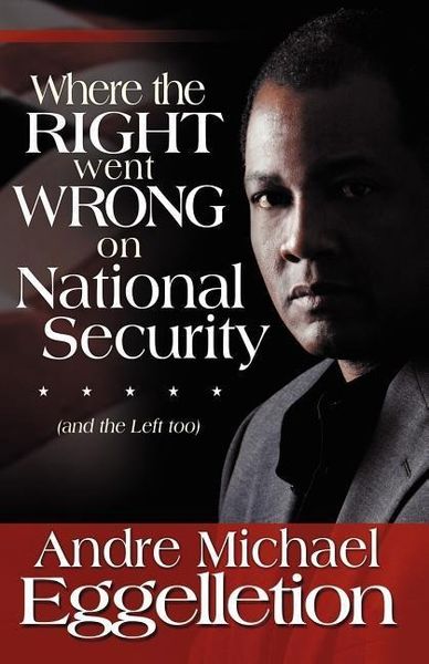 Produktbild: Where the Right Went Wrong on National Security: And the Left Too