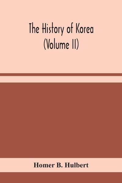 Produktbild: The History Of Korea (Volume Ii)