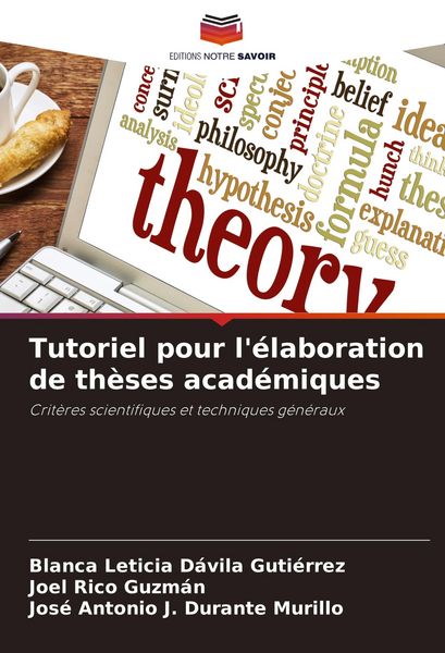 Produktbild: Tutoriel pour l'&eacute;laboration de th&egrave;ses acad&eacute;miques