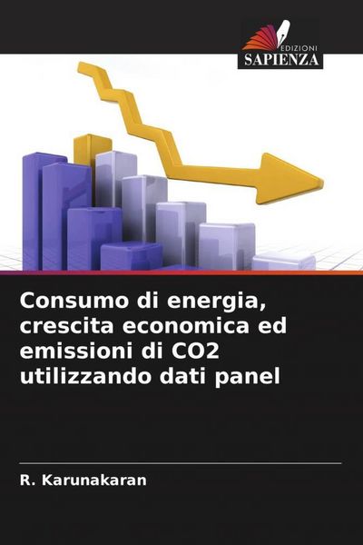 Produktbild: Consumo di energia, crescita economica ed emissioni di CO2 utilizzando dati panel