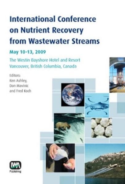 Produktbild: International Conference on Nutrient Recovery From Wastewater Streams Vancouver, 2009