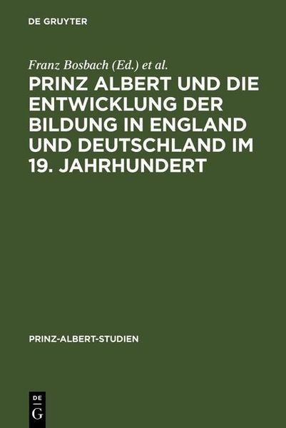 Produktbild: Prinz Albert und die Entwicklung der Bildung in England und Deutschland im 19. Jahrhundert